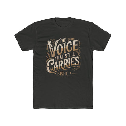 The Voice That Still Carries Tee