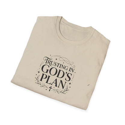 Trusting In God's Plan T-shirt