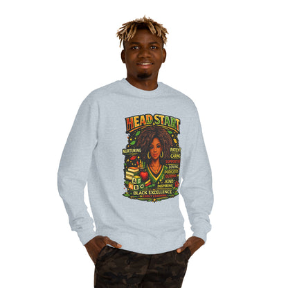 Headstart Black Excellence Sweatshirt — Inspirational Teacher / Early Education Crewneck