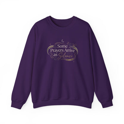 Some Prayers Arrive as Silence Sweatshirt