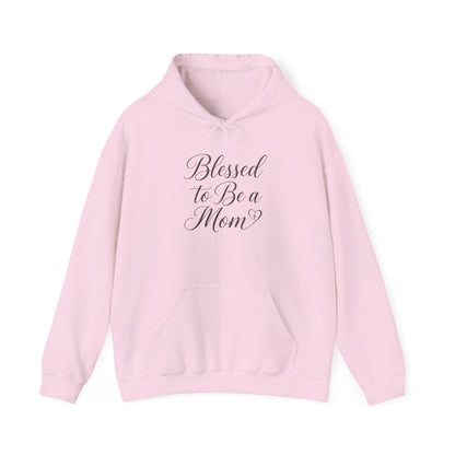 Blessed to Be a Mom Hoodie