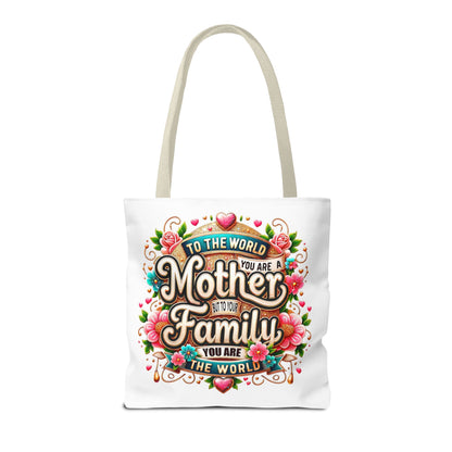 Mother & Family Floral Tote Bag — "To the world you are a Mother" Gift Tote