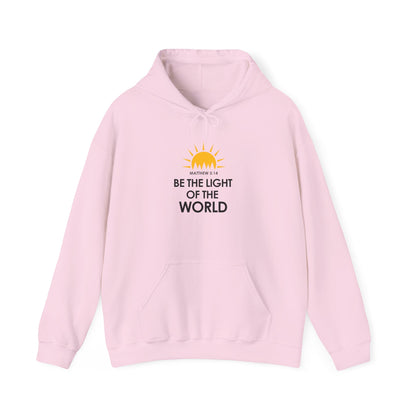 Be the Light of the World  - Matthew 5:14 Hoodie