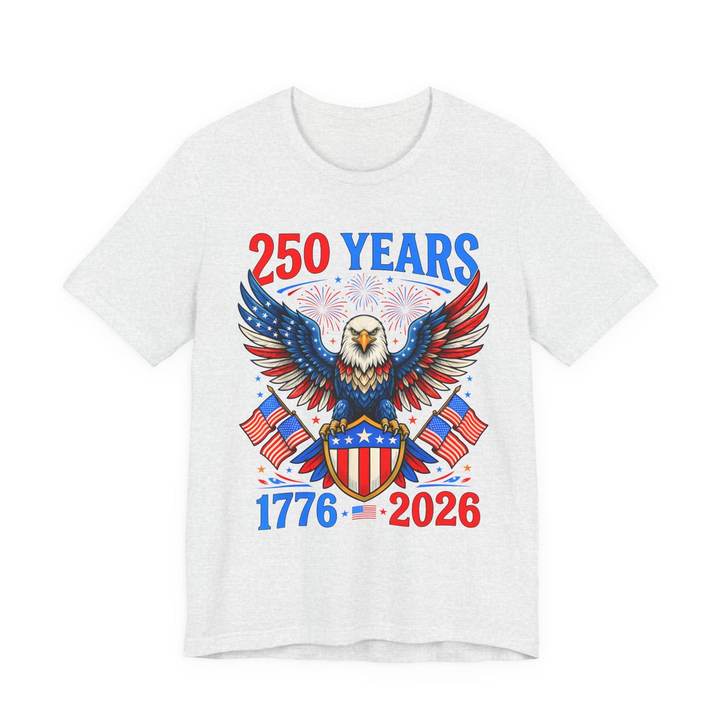 250 Years 1776–2026 Eagle Patriotic T-Shirt — American Bicentennial Celebration Tee