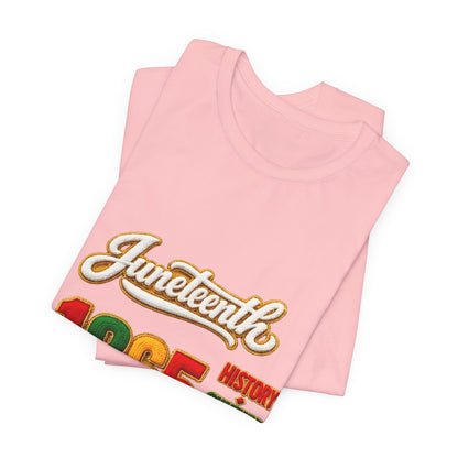 Juneteenth 1865 Tee — History • Culture • Excellence • Respect T-Shirt