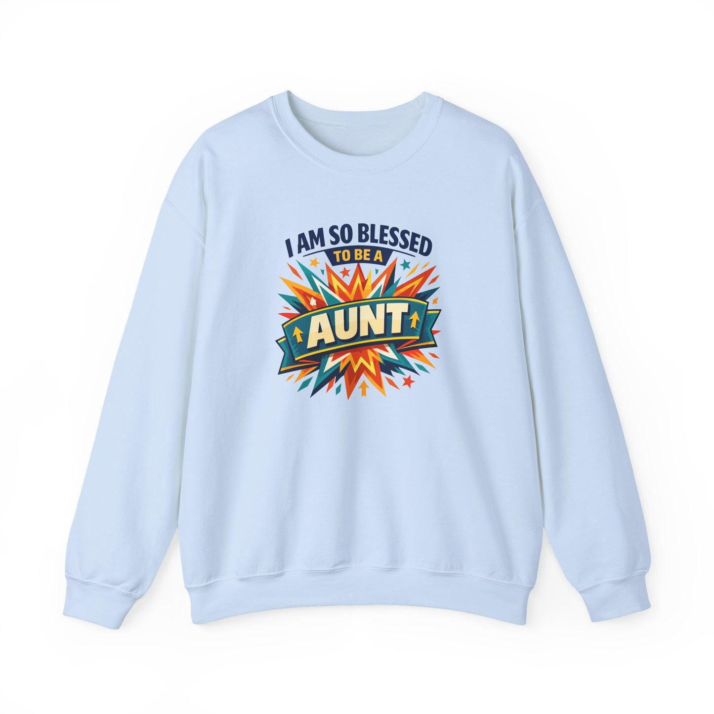 I Am So Blessed to Be an Aunt  Sweatshirt