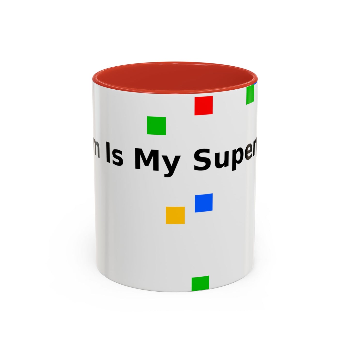 Coffee Mug — Teacher Is My Superpower Accent Ceramic Mug