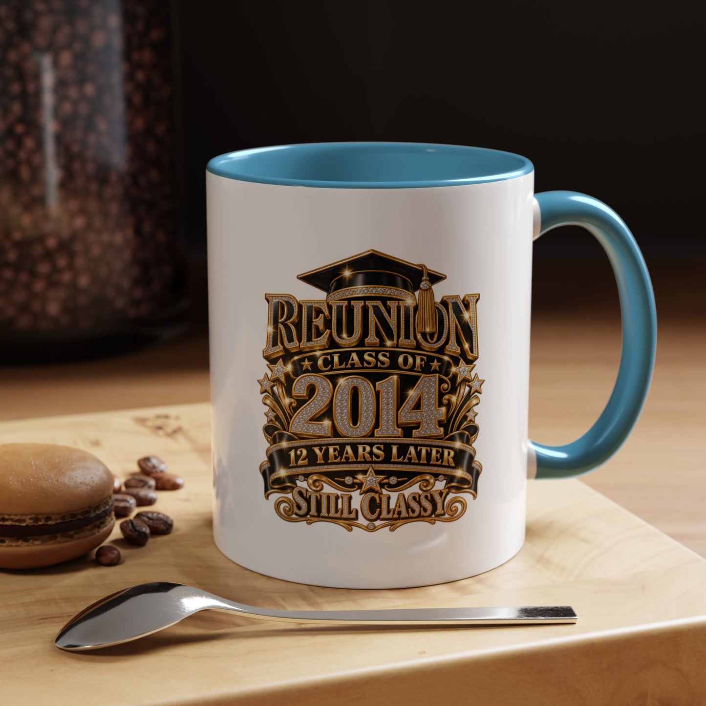 Reunion Class of 2014 Coffee Mug — "Still Classy" 10‑Year Reunion Gift