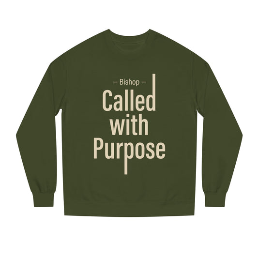Called With Purpose Sweatshirt — Bishop Inspirational Crewneck