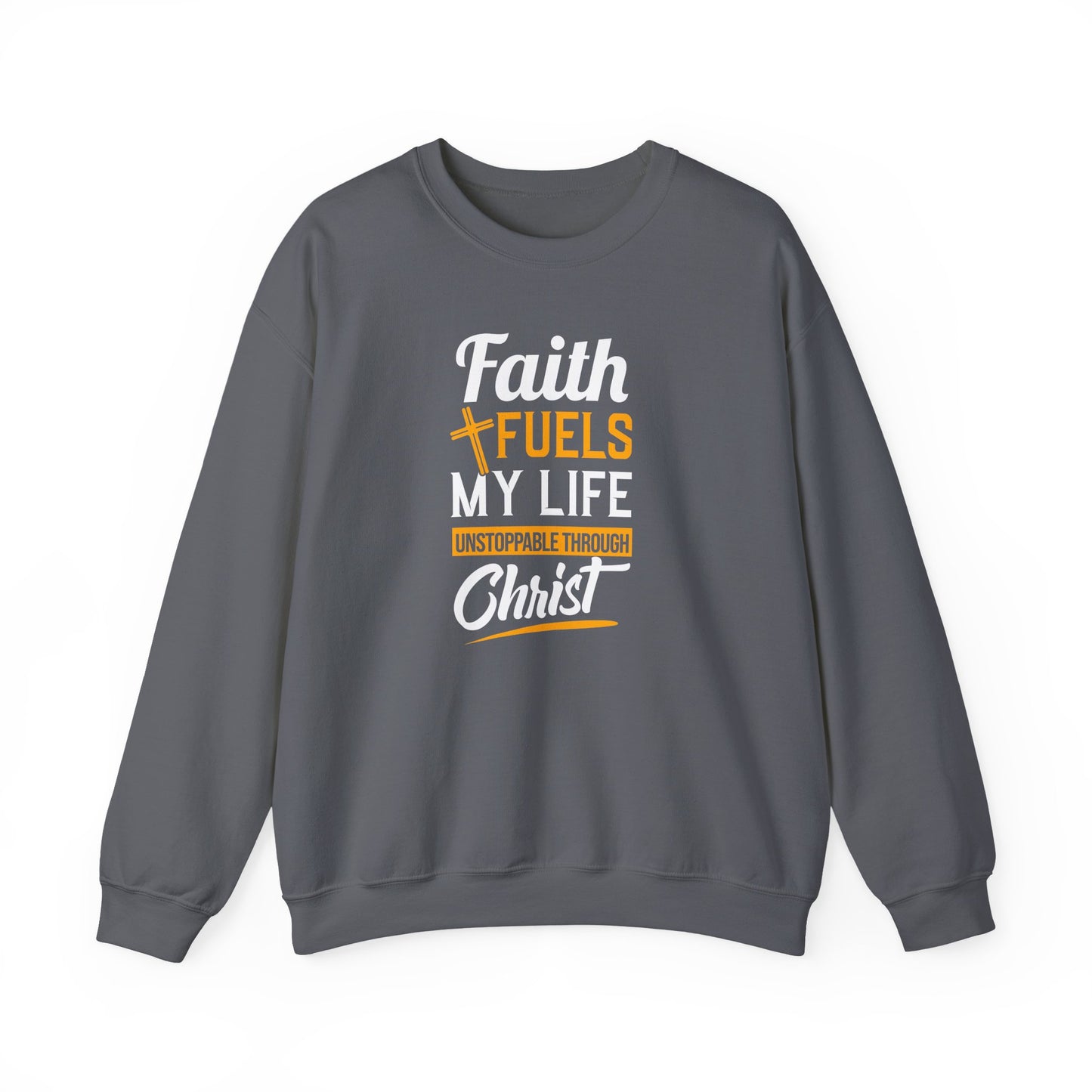 Faith Fuels My Life Christ Sweatshirt