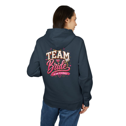Team Bride Hoodie — Bachelorette Party Pullover