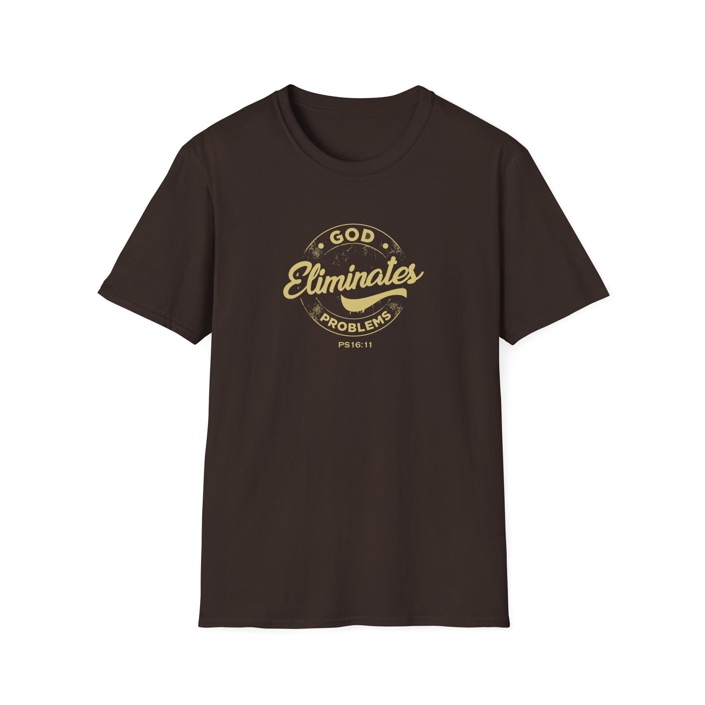 God Eliminates Problems Ps16:11 T-Shirt