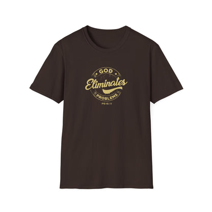 God Eliminates Problems Ps16:11 T-Shirt