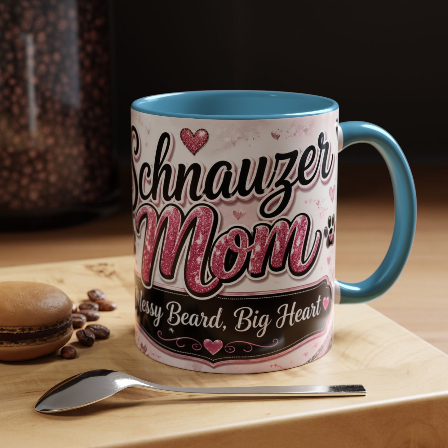 Schnauzer Mom Coffee Mug — "Messy Beard, Big Heart" Accent 11/15oz