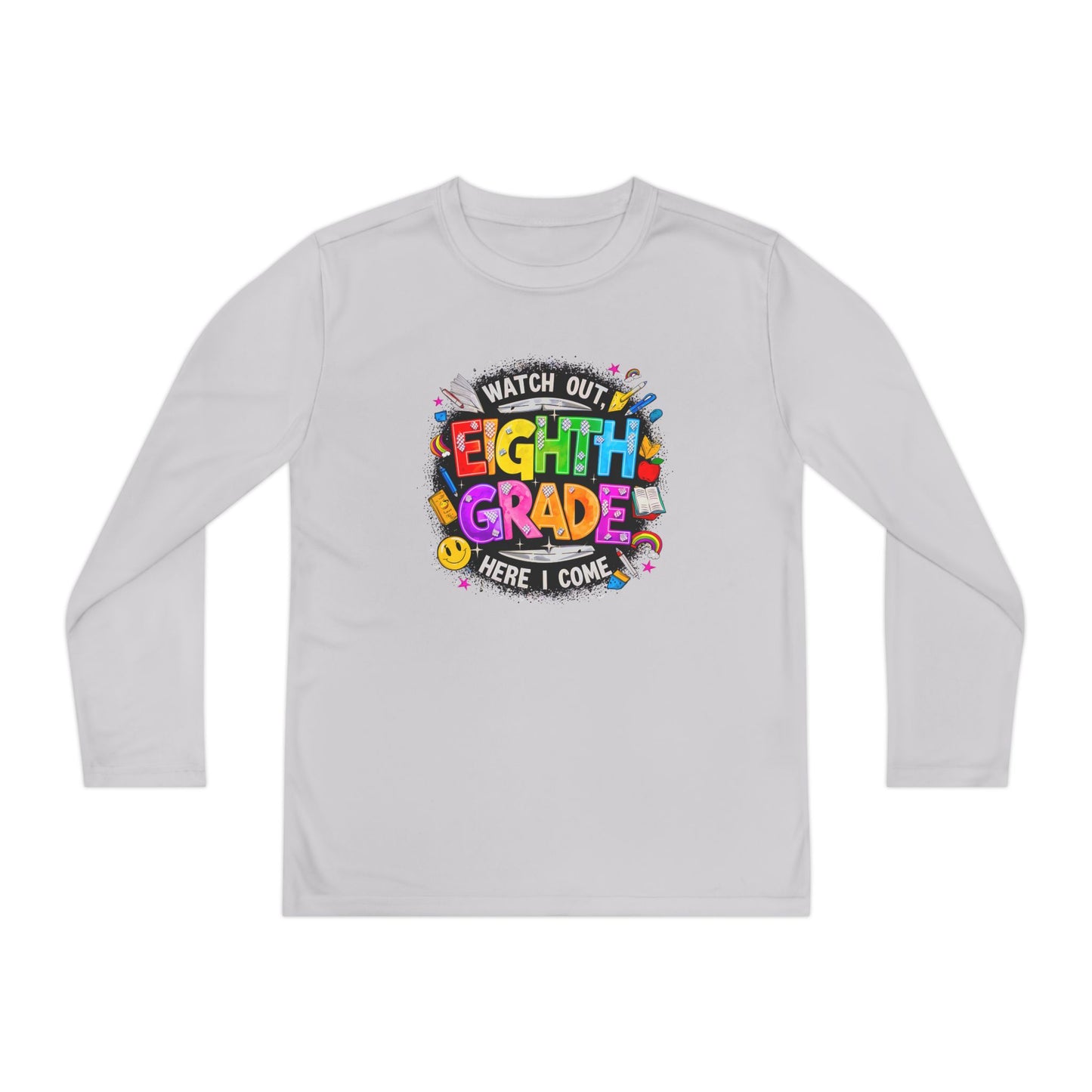 Eighth Grade Youth Long Sleeve Tee — “Watch Out Eighth Grade Here I Come” Back-to-School Shirt