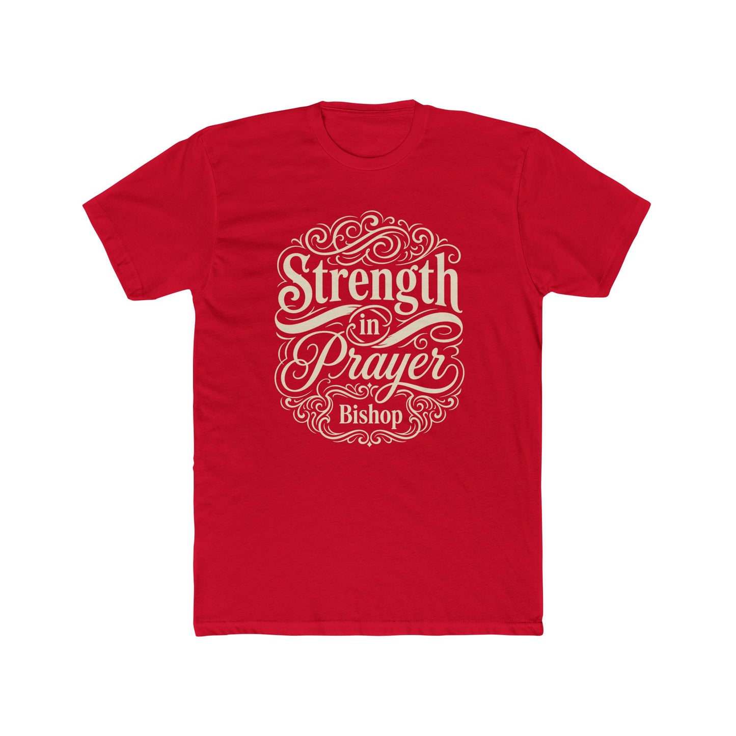 Strength in Prayer T-Shirt — Inspirational Faith Tee (Bishop)