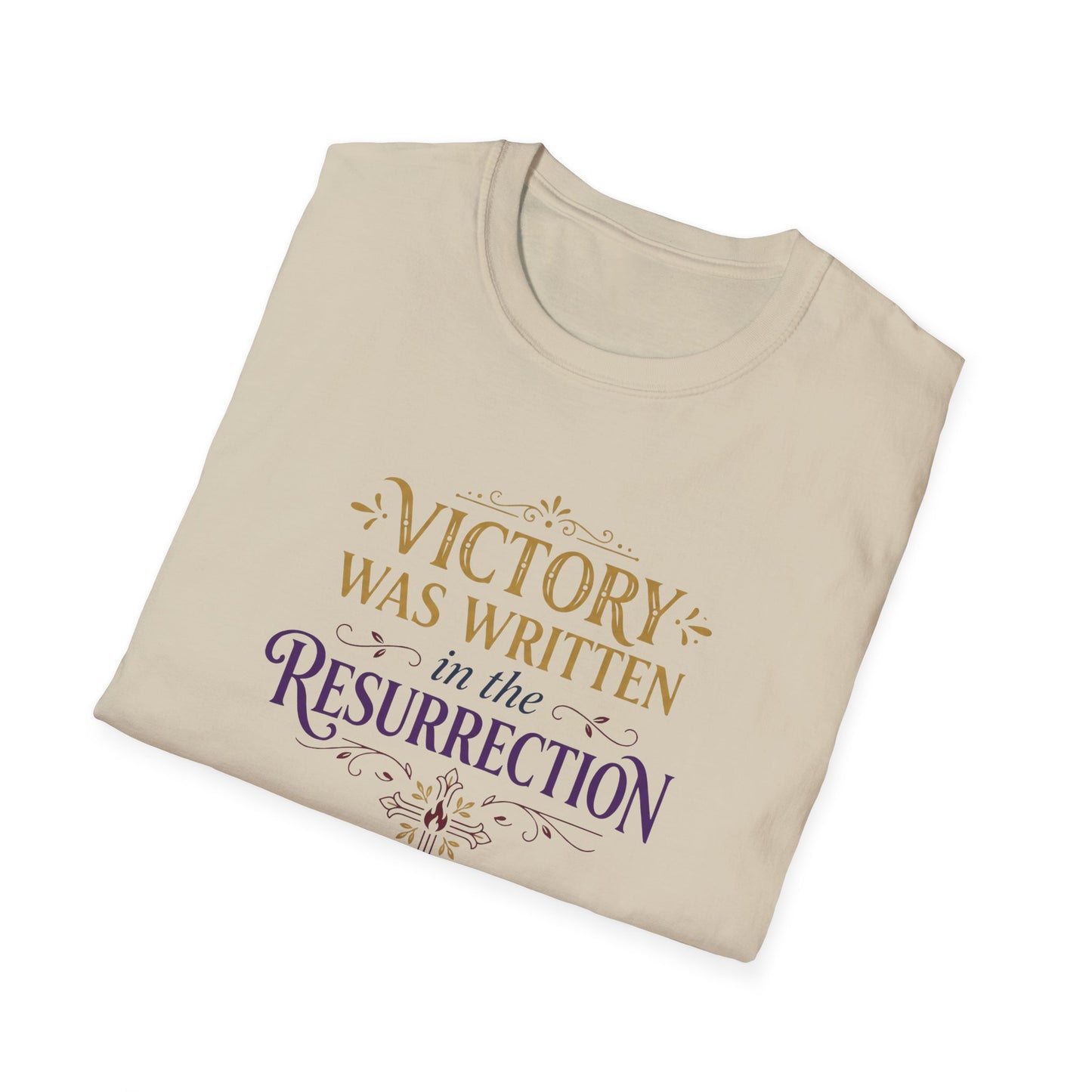 "Victory Was Written in the Resurrection" T-shirt
