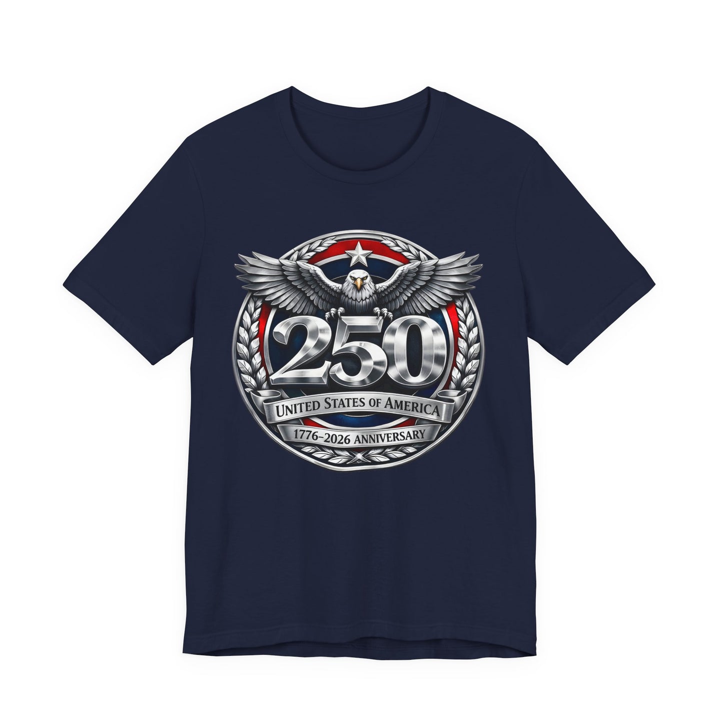 250th United States Anniversary T-Shirt — Patriotic Eagle 1776–2026 Commemorative Tee
