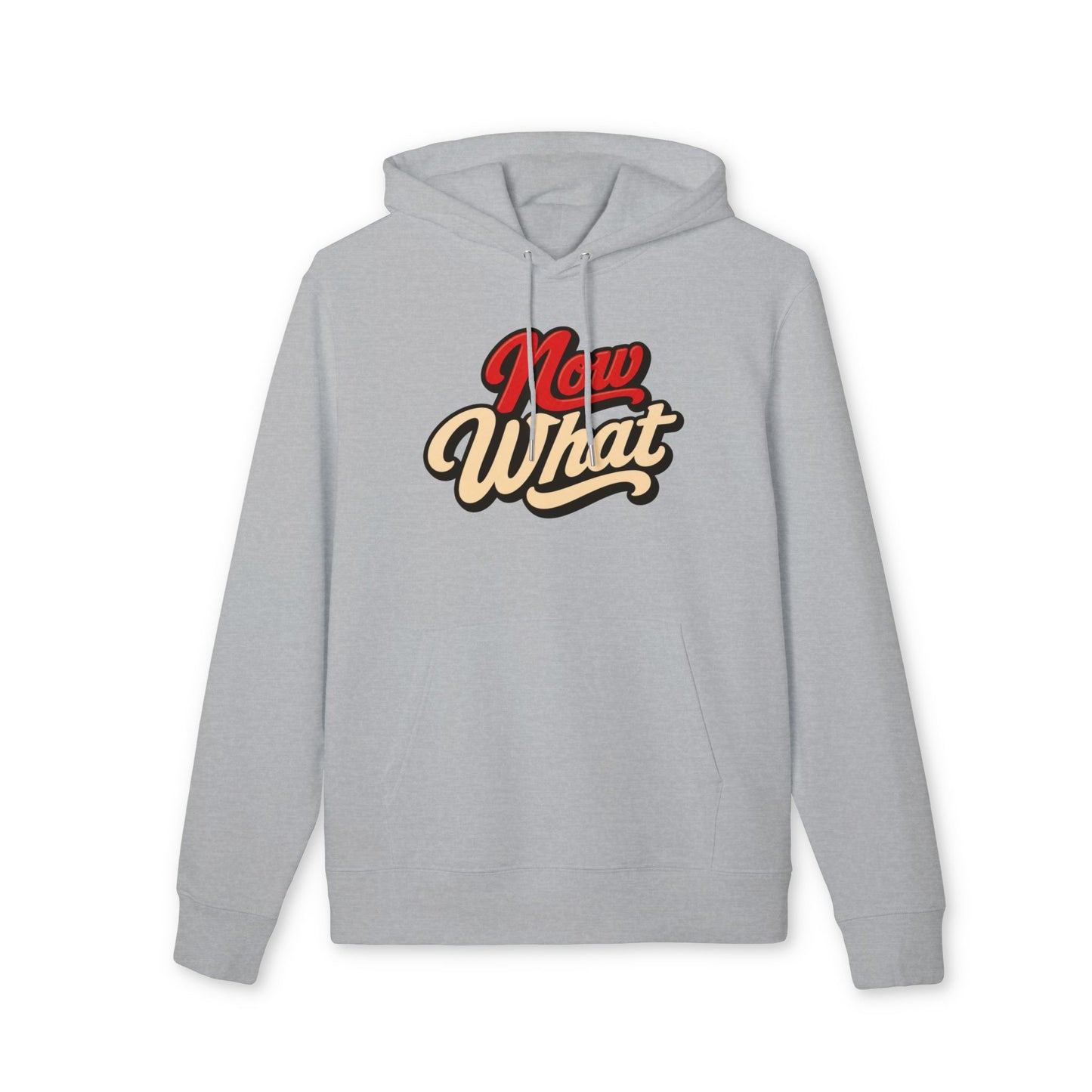 Now What Hoodie — Retro Script Graphic Pullover