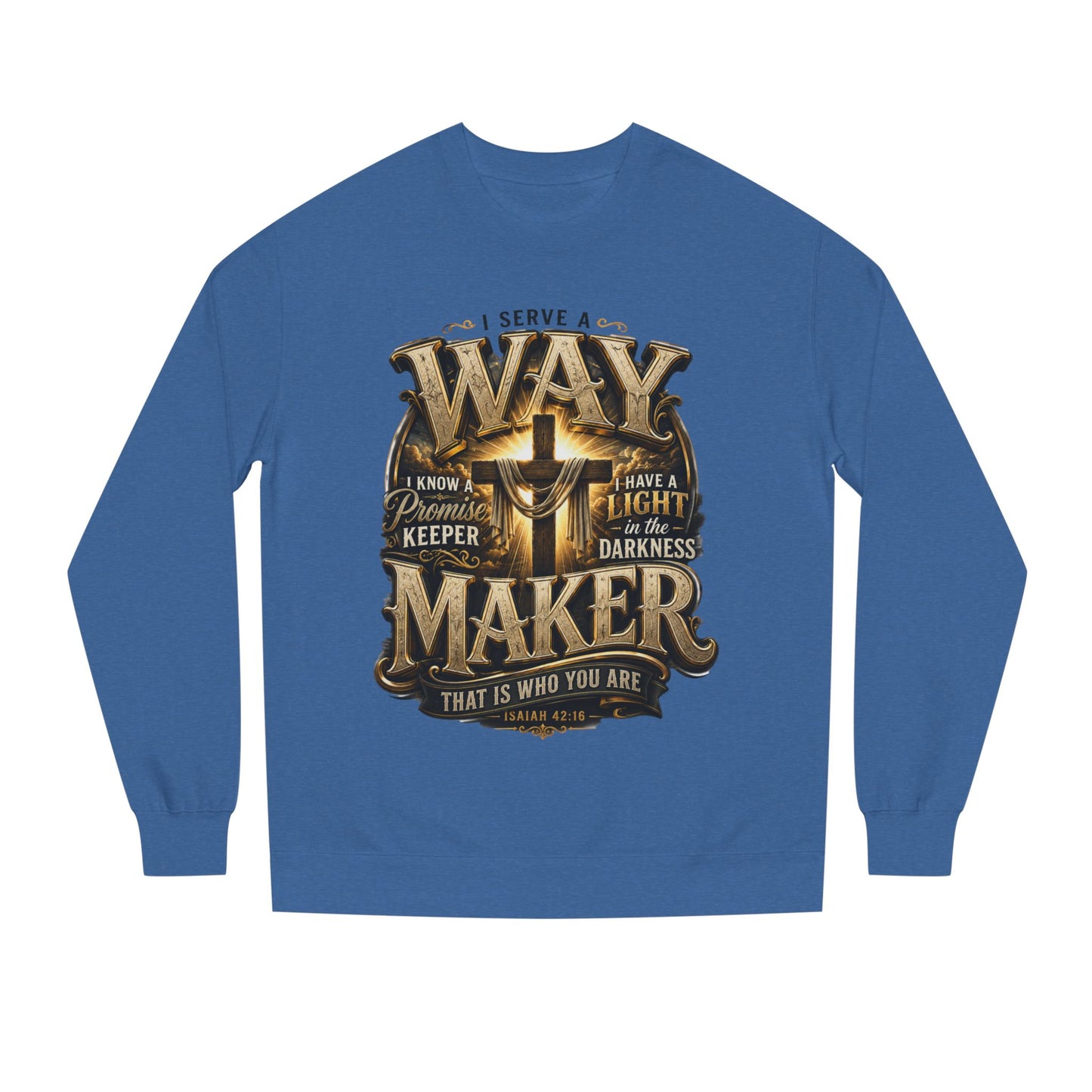 Way Maker Christian Sweatshirt — 'I Serve a Way Maker' Inspirational Crewneck