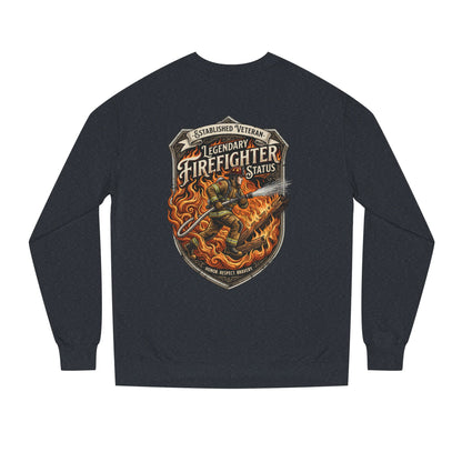 Legendary Firefighter Status Sweatshirt — Established Veteran Badge Crewneck