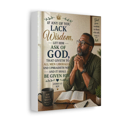 Stretched Canvas - James 1:5 Scripture Wall Art (If Any of You Lack Wisdom)