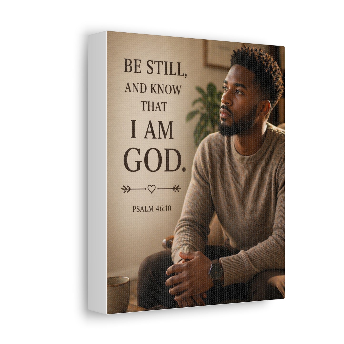 Be Still Psalm 46:10 Canvas Wall Art — Inspirational Christian Stretched Canvas