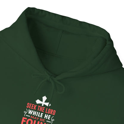 Seek the Lord While He May Be-found Call Upon Him While He is Near Isaiah 55.8 Ev Hoodie