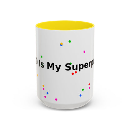 Accent Coffee Mug - "Coffee Is My Superpower" Funny Colorful Polka Dot Ceramic Mug (11/15oz)