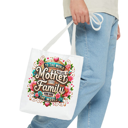 Mother & Family Floral Tote Bag — "To the world you are a Mother" Gift Tote