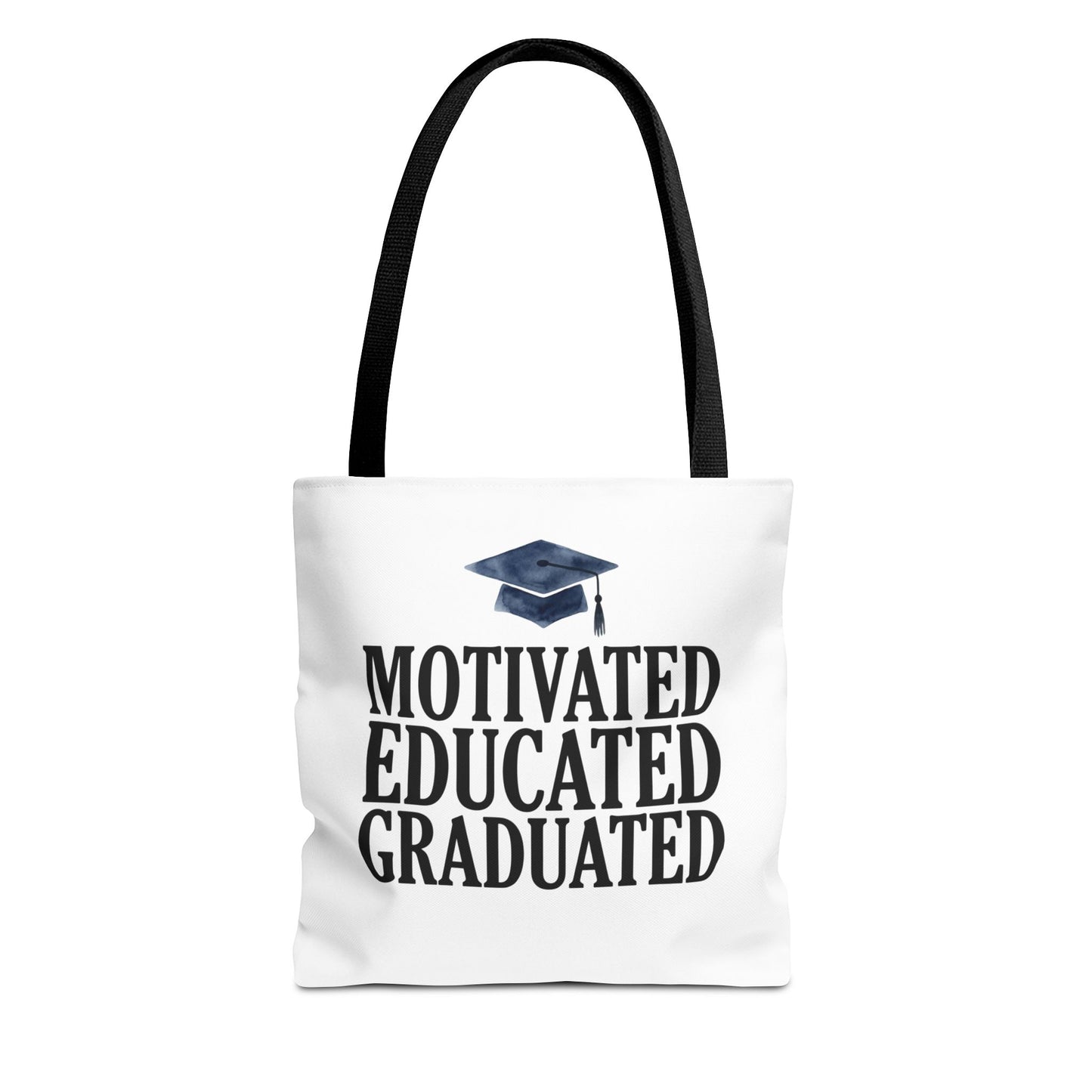Motivated Educated Graduated Tote Bag – Graduation Cap Student Gift