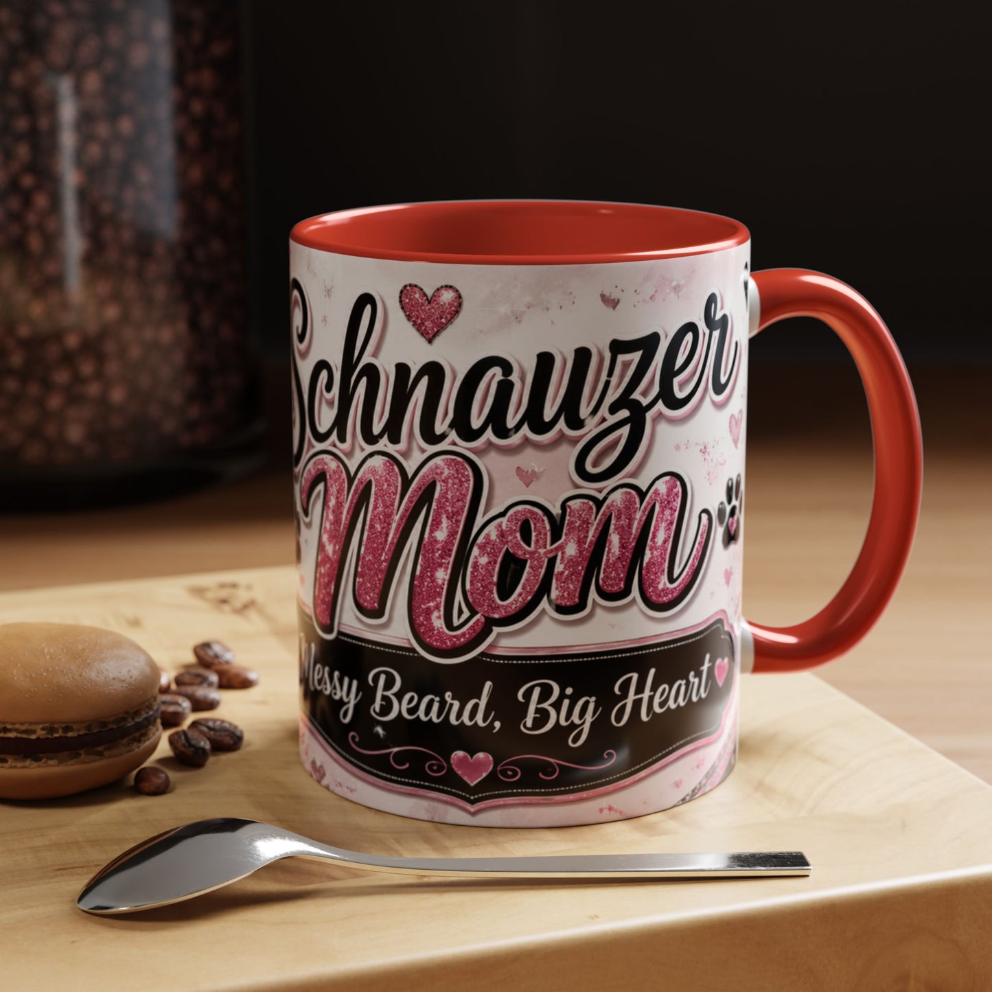 Schnauzer Mom Coffee Mug — "Messy Beard, Big Heart" Accent 11/15oz