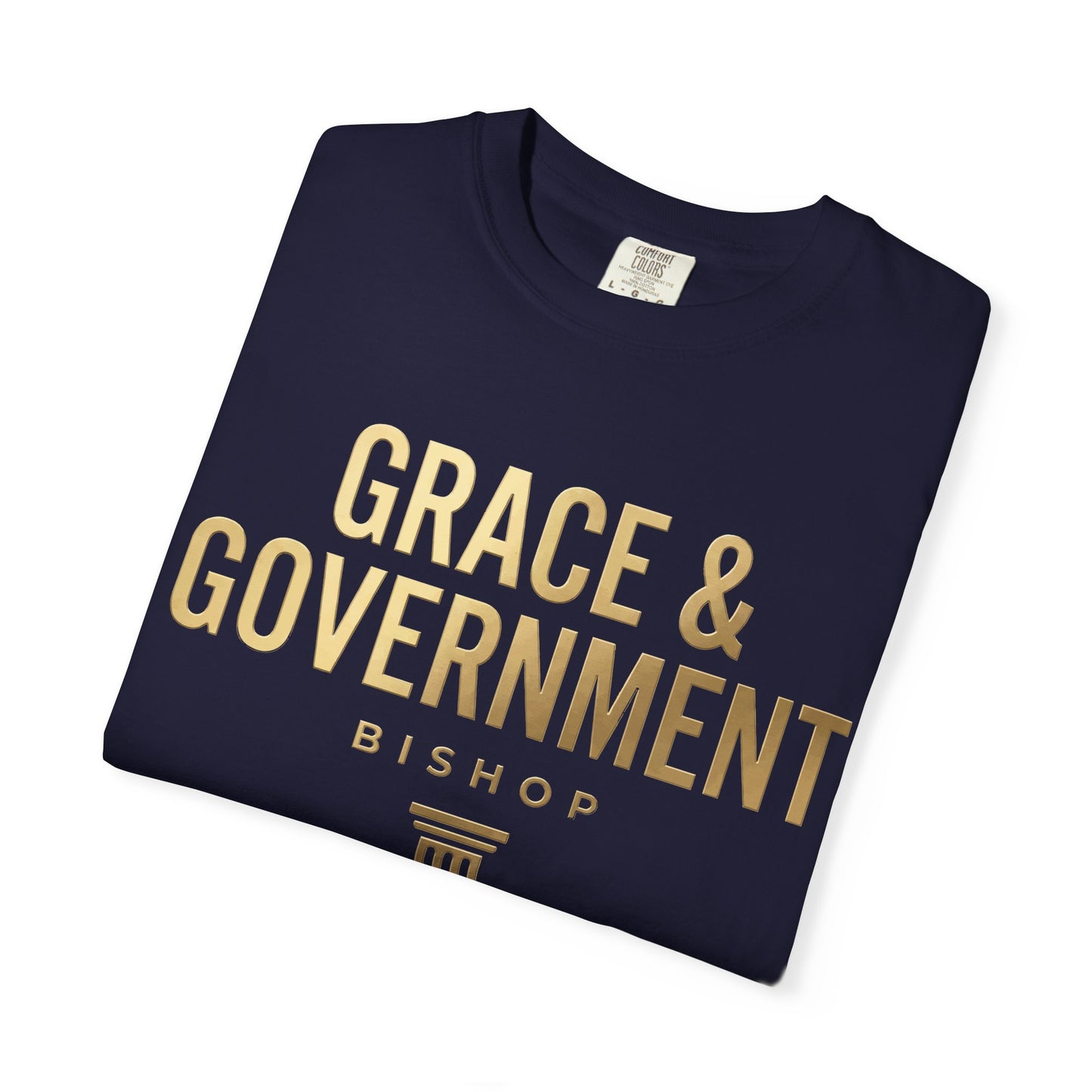 Grace & Government Bishop T-Shirt — Faith-Inspired Church Tee