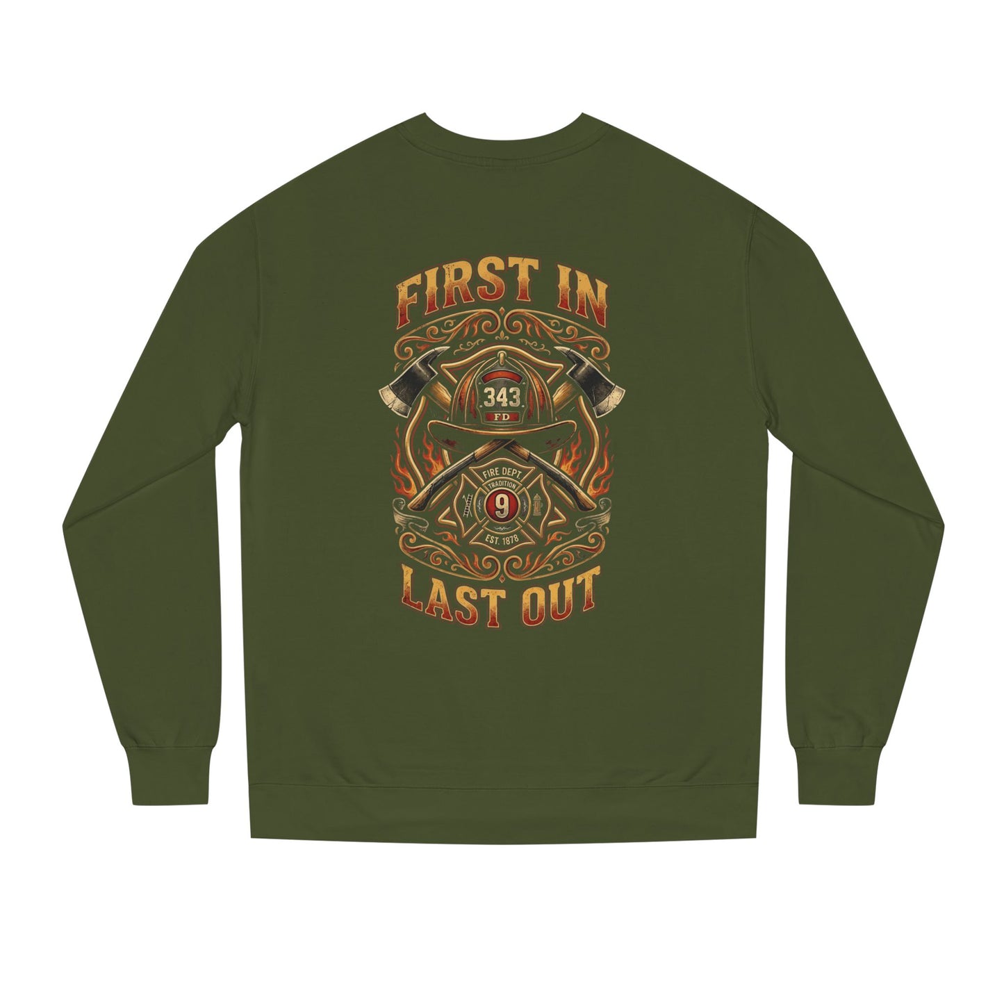 Firefighter Crewneck Sweatshirt — "First In, Last Out" Vintage Fire Department Design