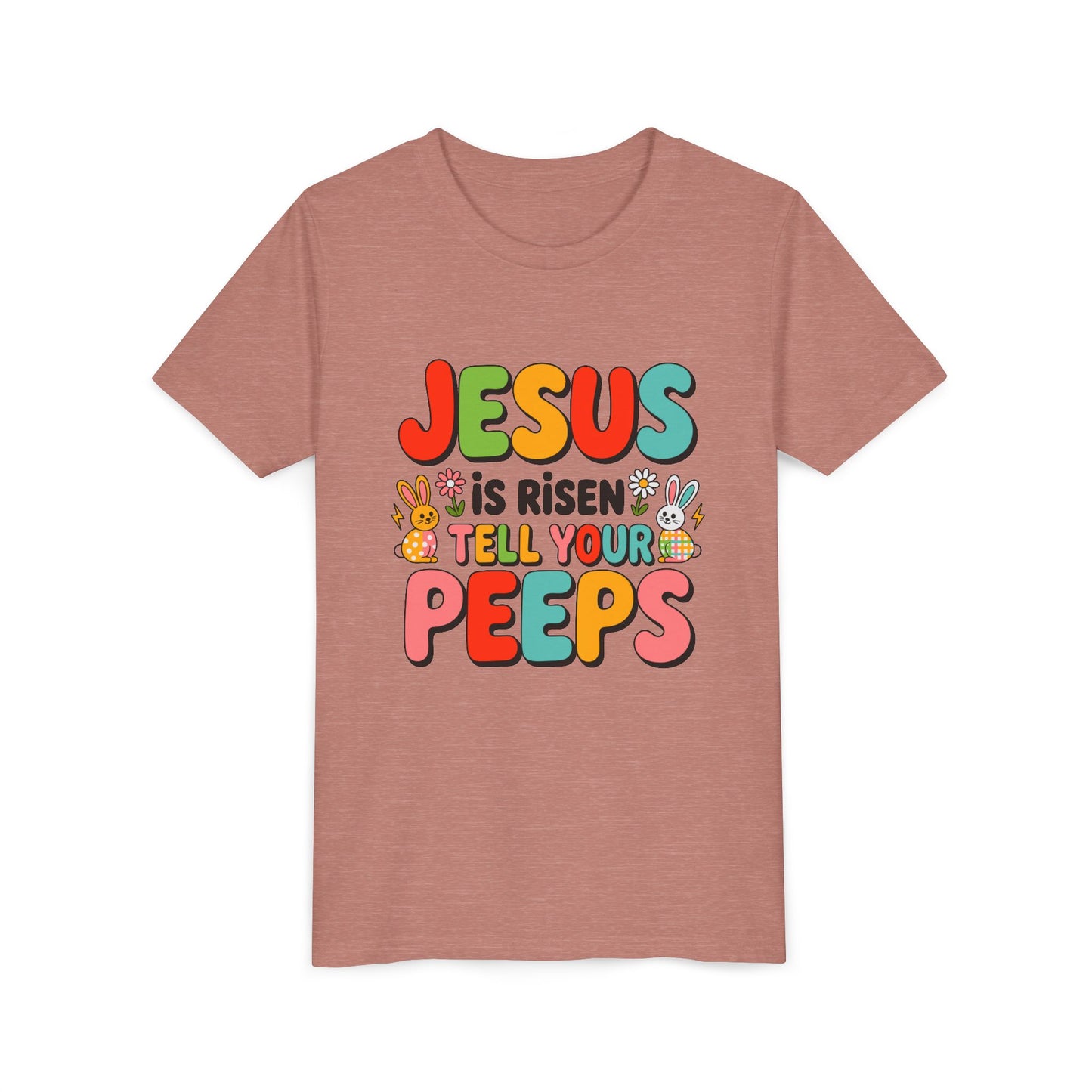 Youth Tee - "Jesus Is Risen, Tell Your Peeps" Easter Kids Shirt