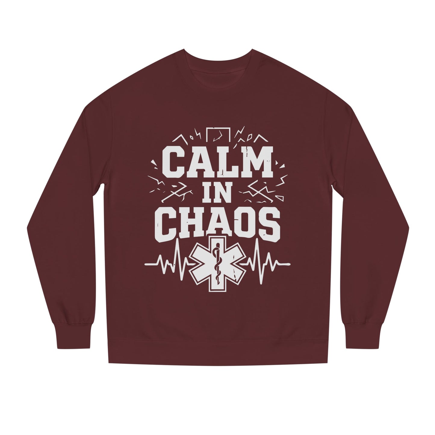 Calm in Chaos Sweatshirt — EMT/Paramedic Rescue Crewneck