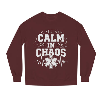 Calm in Chaos Sweatshirt — EMT/Paramedic Rescue Crewneck
