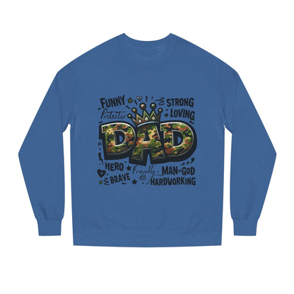 Dad Crown Camo Sweatshirt — Funny, Strong & Loving Father Tribute
