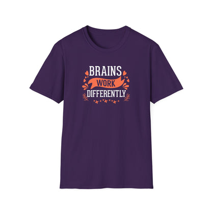 Brains Work Differently T-Shirt