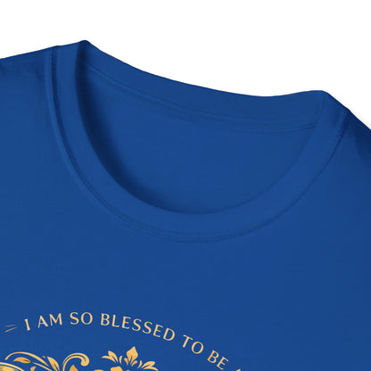 I Am So Blessed To Be A Mother T-Shirt