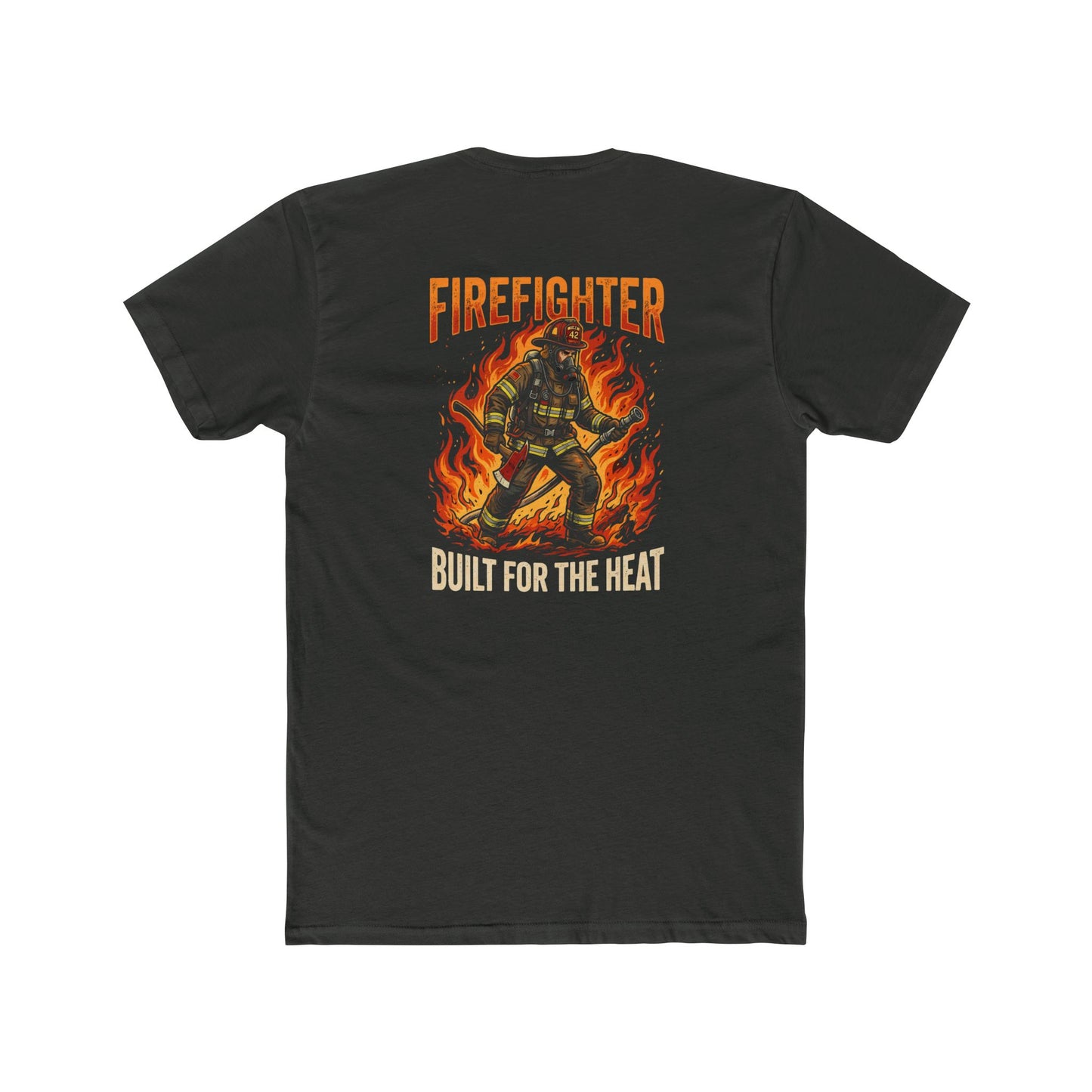 Firefighter T-Shirt – Built for the Heat Graphic Tee