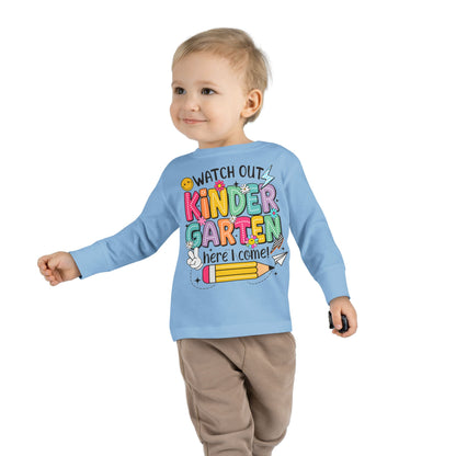Kindergarten Here I Come Toddler Long Sleeve Tee