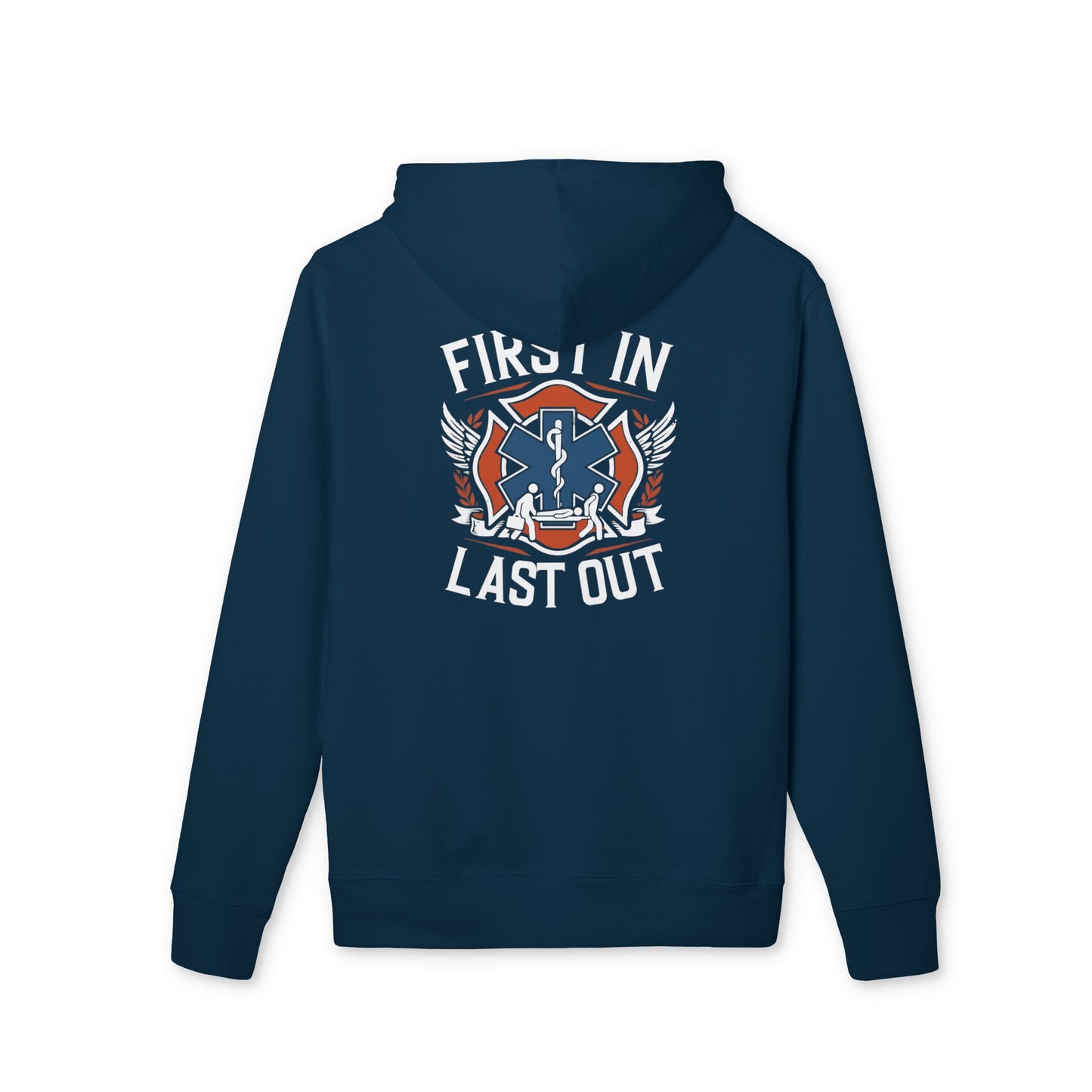 EMS 'First In Last Out' Hoodie - Emergency Medical Services Pullover