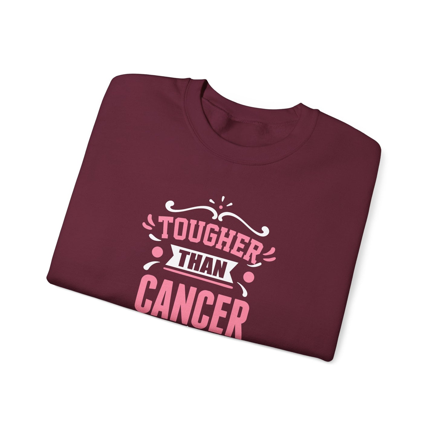 Tougher Than Cancer Sweatshirt
