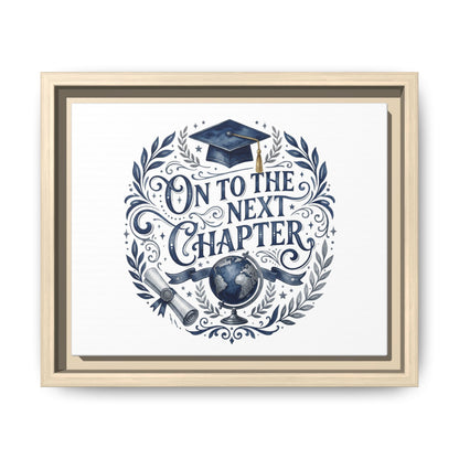 On to the Next Chapter Framed Canvas – Graduation Wall Art