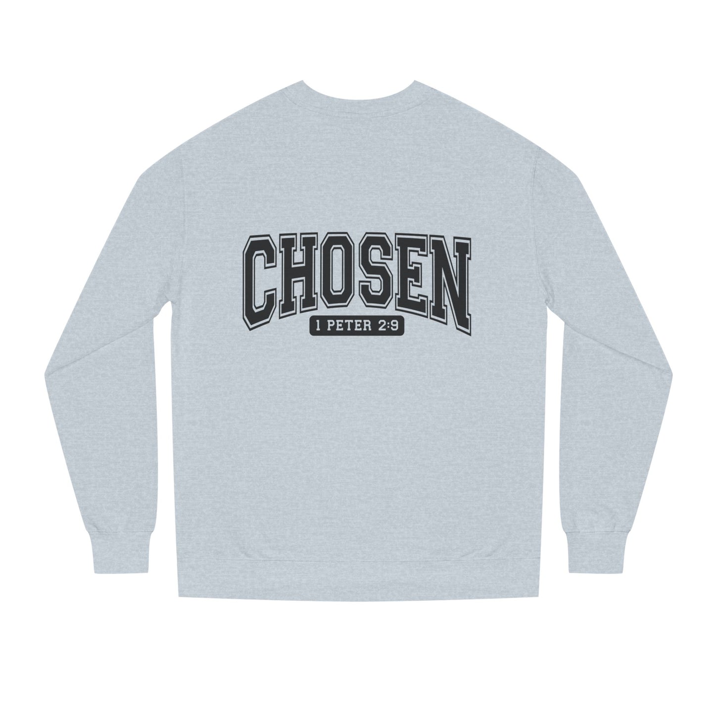 Chosen Sweatshirt — 1 Peter 2:9 Christian Crewneck
