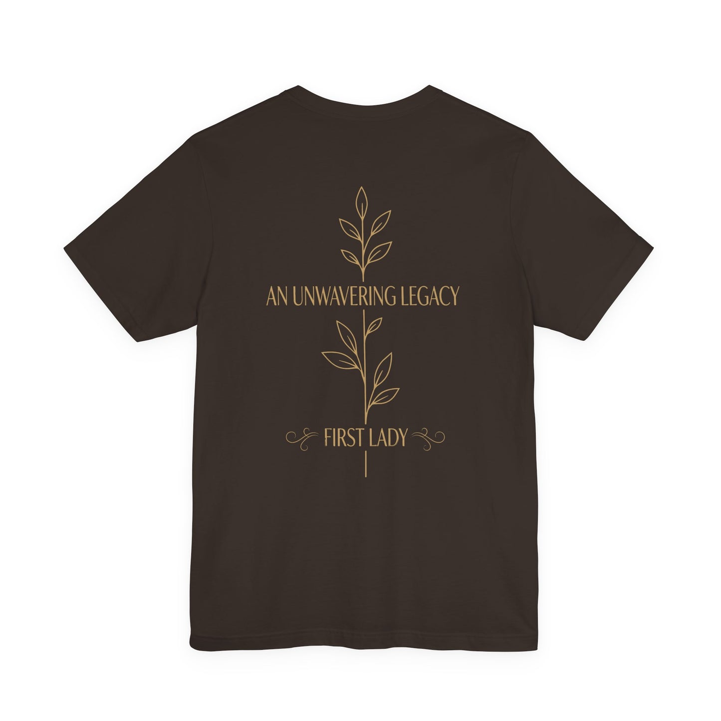 First Lady "An Unwavering Legacy" Tee