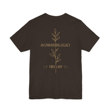 First Lady "An Unwavering Legacy" Tee