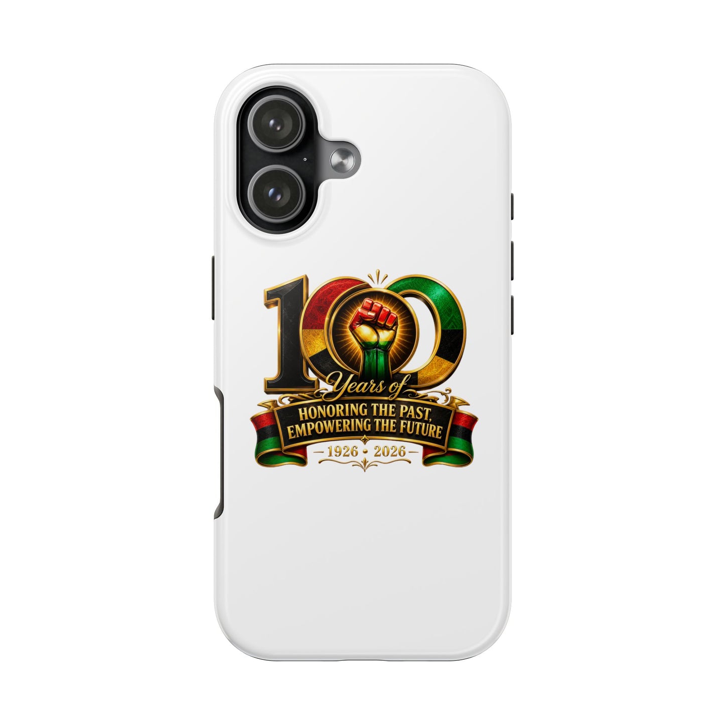 Tough Phone Case — 100 Years: Honoring the Past, Empowering the Future (1926–2026)