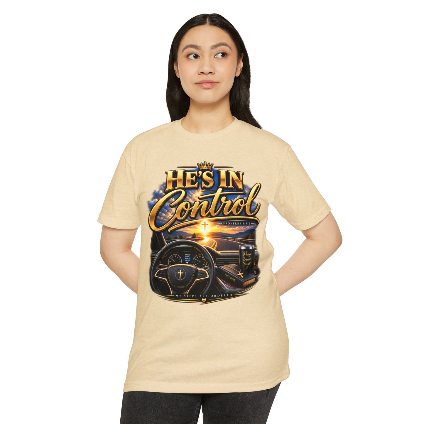 He's In Control T-Shirt — Christian Faith Car Steering Design